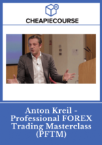 Anton Kreil - Professional FOREX Trading Masterclass (PFTM)