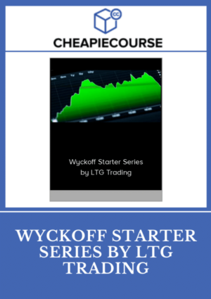 Wyckoff Starter Series By LTG Trading