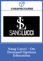 Sang Lucci - On Demand Options Education