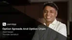 LearnApp – Abid Hassan Option Spreads And Option Chain ✅
