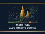 Trade Hull – Algo Trading Course