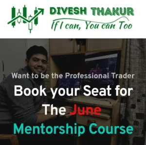 DIVESH THAKUR MENTORSHIP NEW COURSE 2023