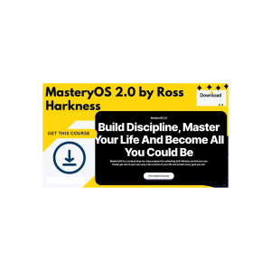 Ross Harkness – MasteryOS 2.0