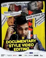 Rajeev Mehta Documentry Style Editing Course