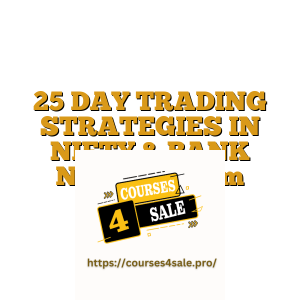 25 DAY TRADING STRATEGIES IN NIFTY & BANK NIFTY Vikram Prabhu