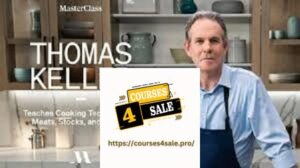 MasterClass - Thomas Keller Teaches Cooking Techniques II: Meats, Stocks, Sauces