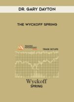 Gary Dayton - The Wyckoff Up Thrust | Available Now !