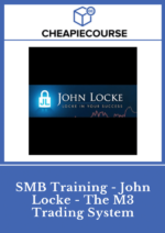 SMB Training - John Locke - The M3 Trading System
