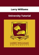 Larry Williams – University Tutorial | Available Now !