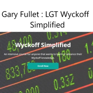 Gary Fullet – LGT Wyckoff Simplified