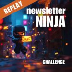 newsletterNINJA Challenge REPLAY