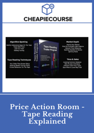 Price Action Room - Tape Reading Explained