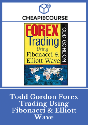 Todd Gordon Forex Trading Using Fibonacci - Elliott Wave