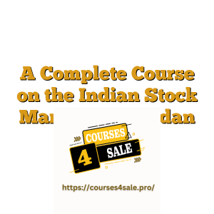 A Complete Course on the Indian Stock Market By Kundan Kishore