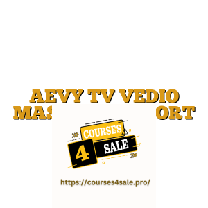 AEVY TV VEDIO MASTERY COHORT