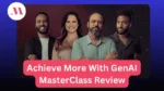 MasterClass - Achieve More With GenAI 2025