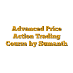 Advanced Price Action Trading Course by Sumanth