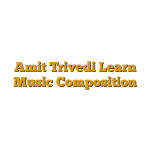 Amit Trivedi Learn Music Composition