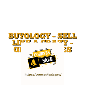 BUYOLOGY – SELL LIKE A CRAZY  – GIGL COURSES