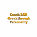 Coach BSR -Breakthrough Personality