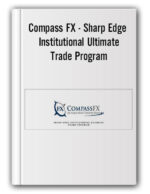 Compassfx - Sharp Edge Institutional Trade