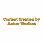 Content Creation by Ankur Warikoo