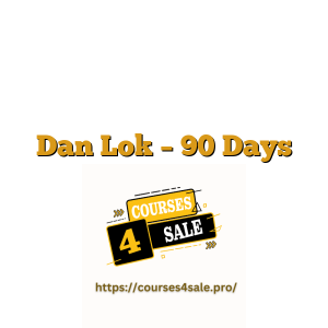 Dan Lok – 90 Days Program