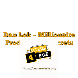 Dan Lok – Millionaire Productivity Secrets