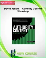 David Jenyns – Authority Content Workshop
