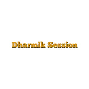 Dharmik Session