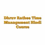 Dhruv Rathee Time Management Hindi Course