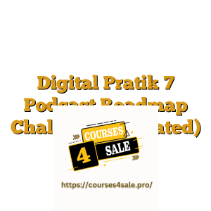 Digital Pratik 7 Podcast Roadmap Challenge (Updated)