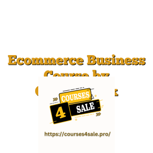 Ecommerce Business Course by Chiragmalik