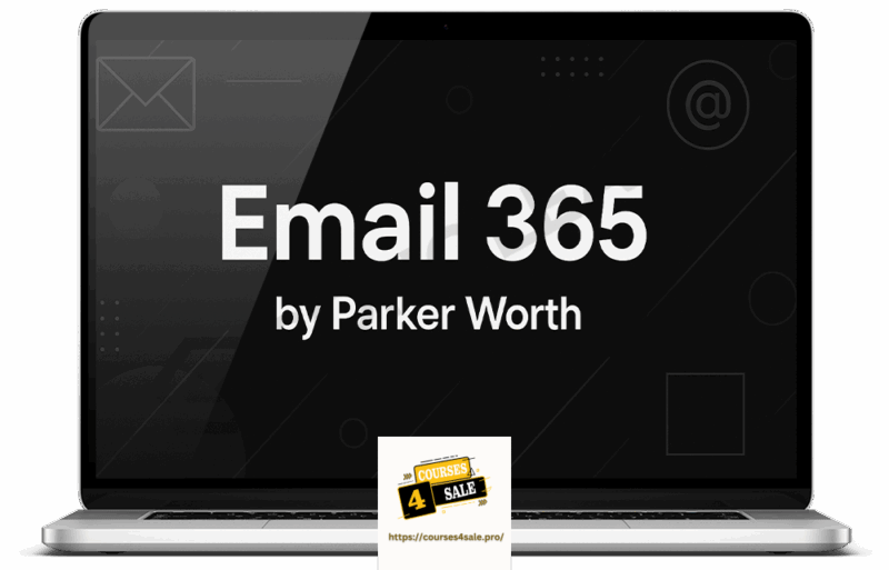 Parker Worth – Email 365 (Update)