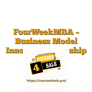 FourWeekMBA – Business Model Innovation Flagship Course