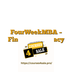 FourWeekMBA – Financial Literacy