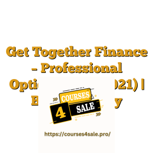 Get Together Finance – Professional Options (May 2021) | Better Quality