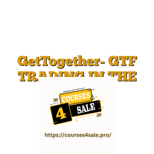 GetTogether- GTF TRADING IN THE ZONE