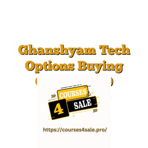 Ghanshyam Tech Options Buying Course 2020 (December)