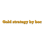Gold strategy by boc
