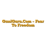 GuniGuru.Com – Fear To Freedom