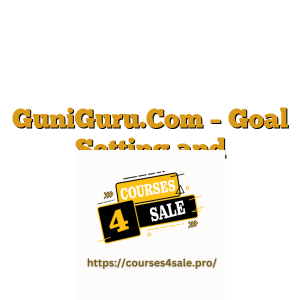 GuniGuru.Com – Goal Setting and Achieving