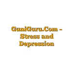 GuniGuru.Com – Stress and Depression