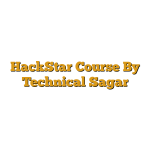 HackStar Course By Technical Sagar