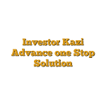 Investor Kazi Advance one Stop Solution