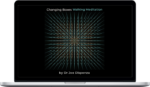 Joe Dispenza – Changing Boxes Walking Meditation