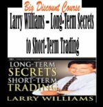 Larry Williams - PDF Long-Term Secrets to Short-Term Trading