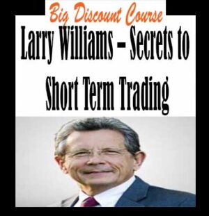Larry Williams - Secrets to Short Term Trading PDF