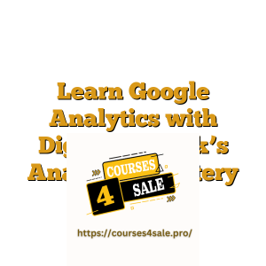 Learn Google Analytics with Digital Deepak’s Analytics Mastery