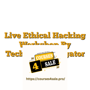 Live Ethical Hacking Workshop By Technical Navigator